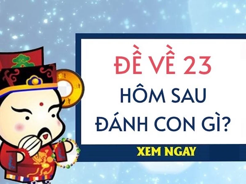 Tại sao phải soi cầu khi đề về 23