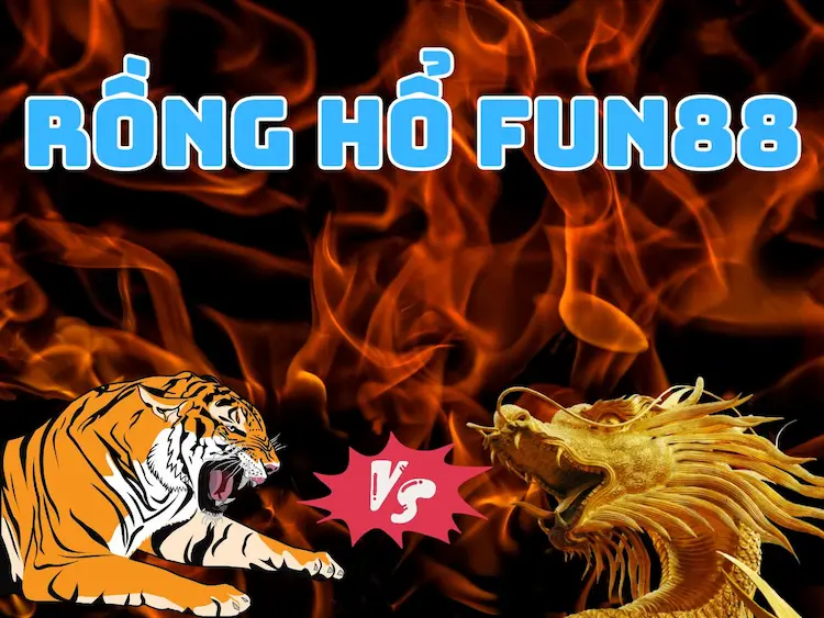 rồng hổ online Fun88
